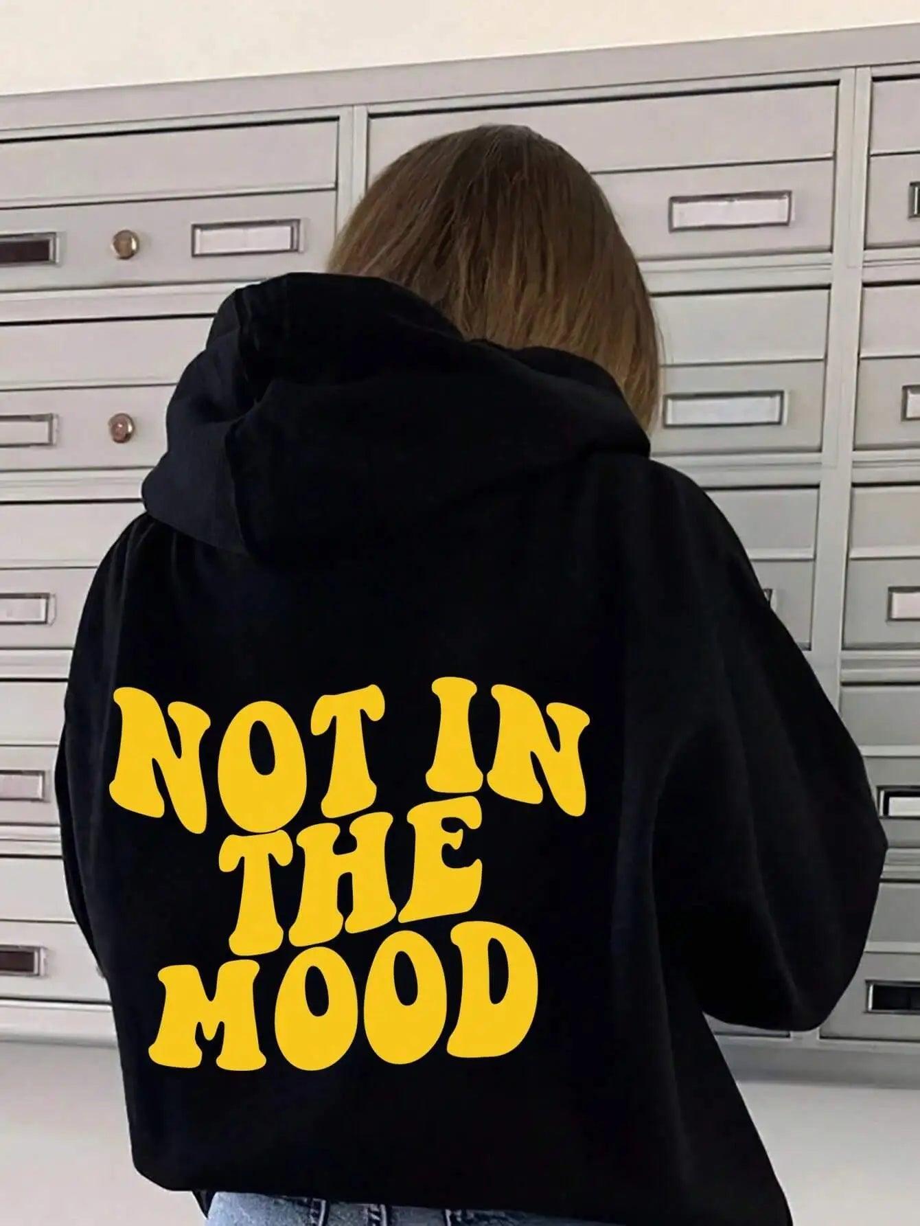 Trudie - "Not In The Mood" Hoodie